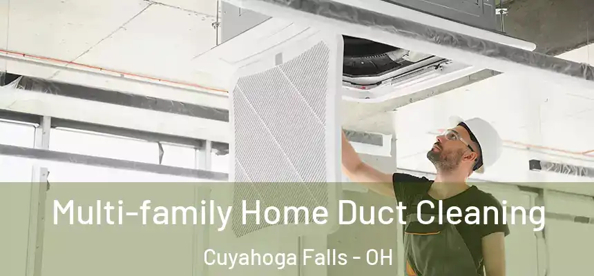  Multi-family Home Duct Cleaning Cuyahoga Falls - OH